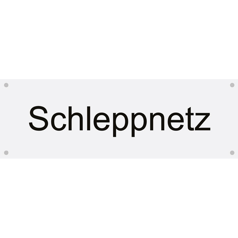 06032 Geräteschild Schleppnetz aus Aluverbund Grösse 30 x 10 cm